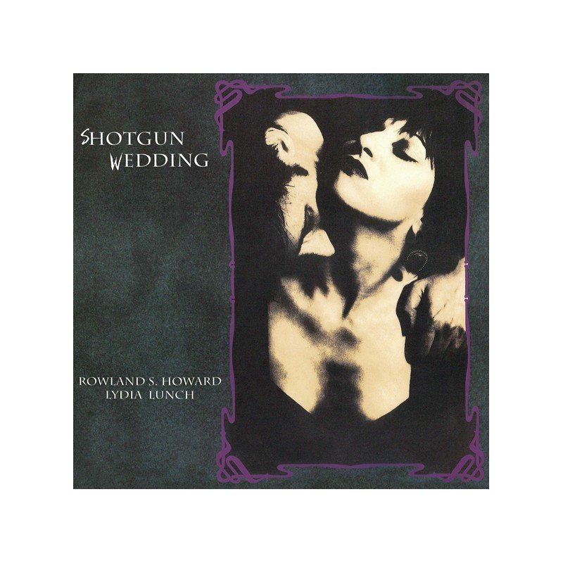 Rowland S. Howard / Lydia Lunch - Shotgun Wedding - LP