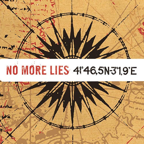 No More Lies - 41º46.5’N 3º1.9’E - LP