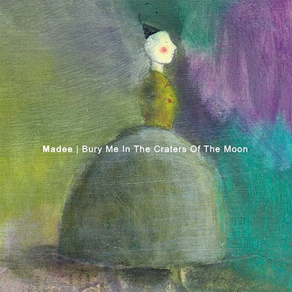 Madee - Bury Me In The Craters Of The Moon - LP - Color