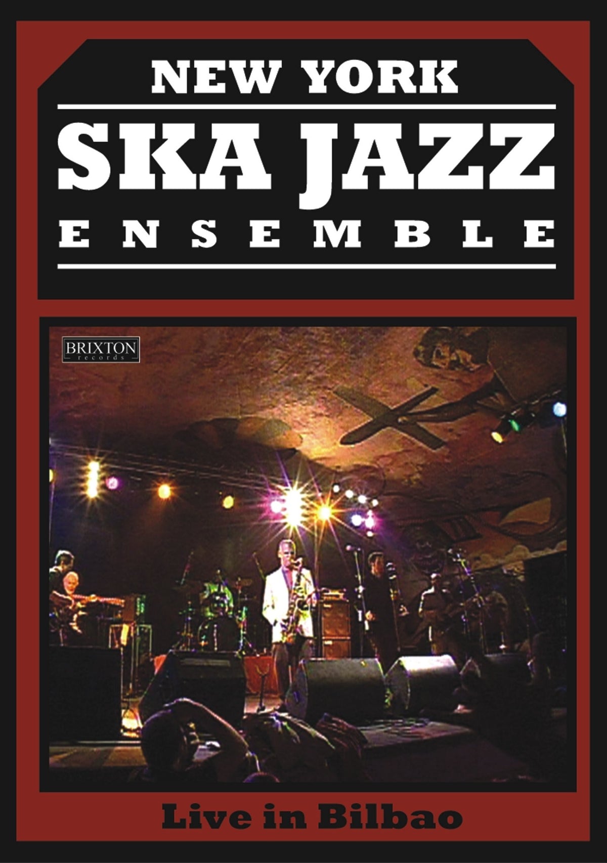 The New York Ska-Jazz Ensemble - Live In Bilbao - DVD