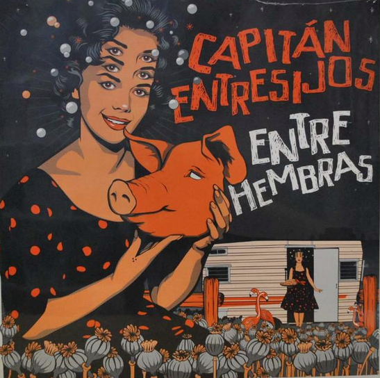Capitan Entresijos - Entre Hembras - LP