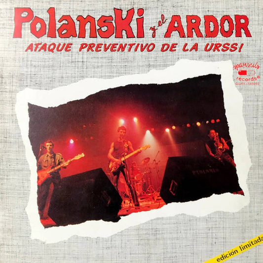Polanski Y El Ardor - ¡Ataque Preventivo De La Urss! - 7"