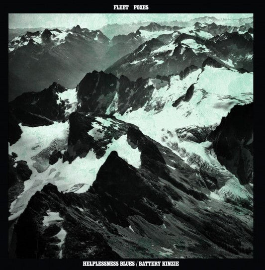 Fleet Foxes - Helplessness Blues / Battery Kinzie - 12"