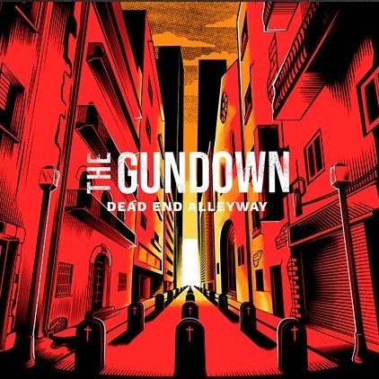The Gundown - Dead End Alleyway - LP