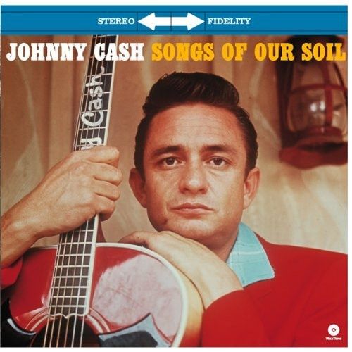 Johnny Cash - Songs Of Our Soil - LP