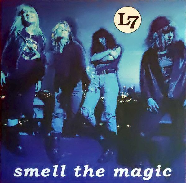 L7 - Smell The Magic - LP