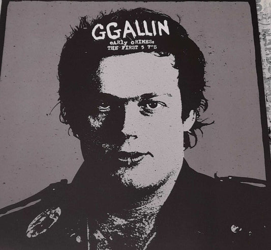 GG Allin - Early Crimes: The First 5 - 7 S - LP