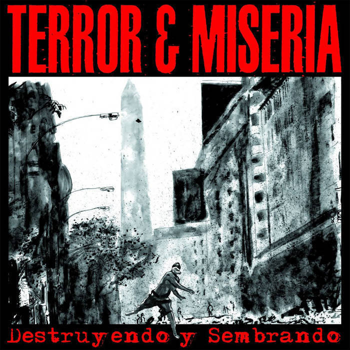 Terror & Miseria - Destruyendo Y Sembrando - LP