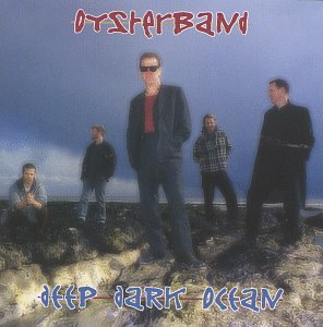 The Oyster Band - Deep Dark Ocean - CD - CD Muy Buen Estado / Portada Muy Buen Estado (VG+/VG+)
