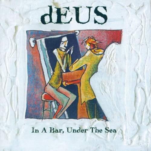 dEUS - In A Bar, Under The Sea - CD - CD Muy Buen Estado / Portada Muy Buen Estado (VG+/VG+)