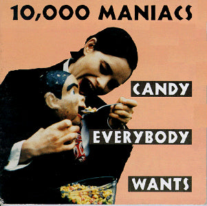 10000 Maniacs - Candy Everybody Wants / Everyday Is Like Sunday - CD Single - CD Muy Buen Estado / Portada Muy Buen Estado (VG+/VG+)