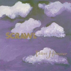 Scrawl - Velvet Hammer - CD - CD Muy Buen Estado / Portada Muy Buen Estado (VG+/VG+)