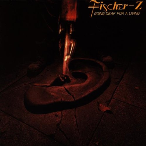 Fischer-Z - Going Deaf For A Living - CD - CD Muy Buen Estado / Portada Muy Buen Estado (VG+/VG+)
