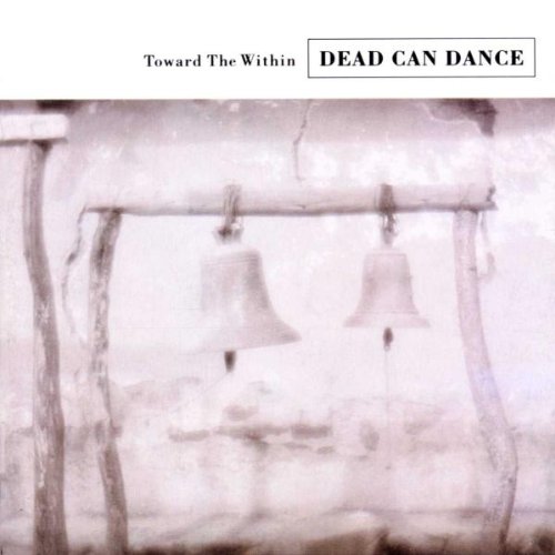 Dead Can Dance - Toward The Within - CD - CD Muy Buen Estado / Portada Muy Buen Estado (VG+/VG+)