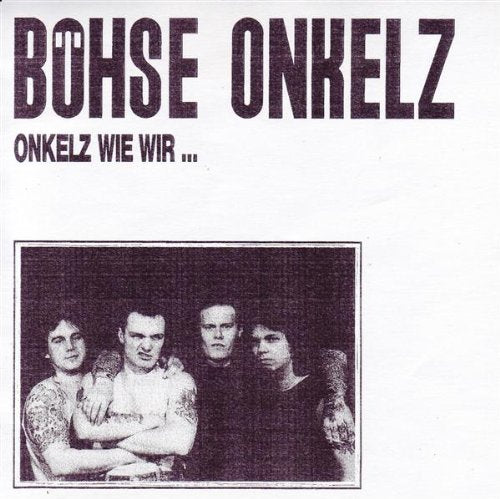 Böhse Onkelz - Onkelz Wie Wir... - CD - CD Muy Buen Estado / Portada Muy Buen Estado (VG+/VG+)