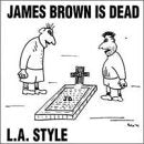 LA Style - James Brown Is Dead - CD - CD Muy Buen Estado / Portada Muy Buen Estado (VG+/VG+)