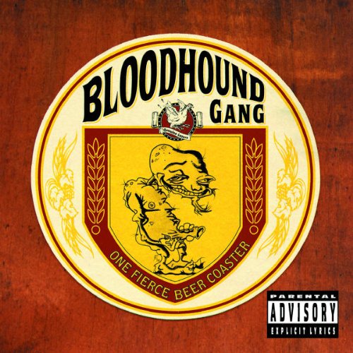 Bloodhound Gang - One Fierce Beer Coaster (Special Edition) - CD - CD Muy Buen Estado / Portada Muy Buen Estado (VG+/VG+)