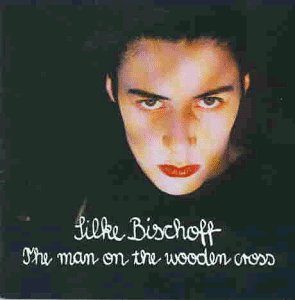 Silke Bischoff - The Man On The Wooden Cross - CD - CD Muy Buen Estado / Portada Muy Buen Estado (VG+/VG+)