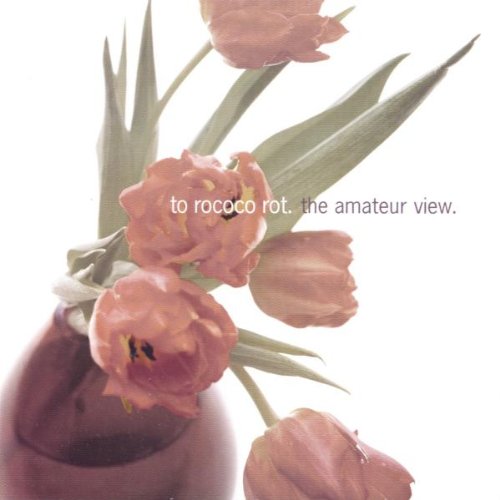 To Rococo Rot - The Amateur View - CD - CD Muy Buen Estado / Portada Muy Buen Estado (VG+/VG+)