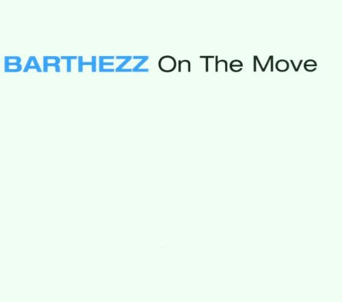 Barthezz - On the Move - CD - CD Muy Buen Estado / Portada Muy Buen Estado (VG+/VG+)