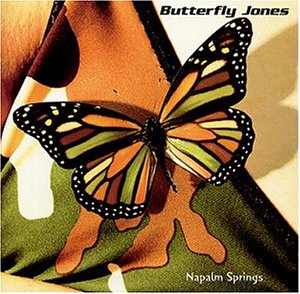 Butterfly Jones - Napalm Springs - CD - CD Muy Buen Estado / Portada Muy Buen Estado (VG+/VG+)