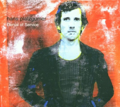 Hans Platzgumer - Denial of Service - CD - CD Muy Buen Estado / Portada Muy Buen Estado (VG+/VG+)