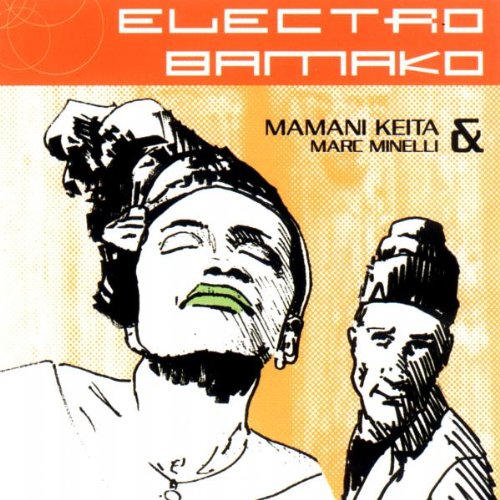 Mamani Keita & Marc Minelli - Electro Bamako - CD - CD Muy Buen Estado / Portada Muy Buen Estado (VG+/VG+)