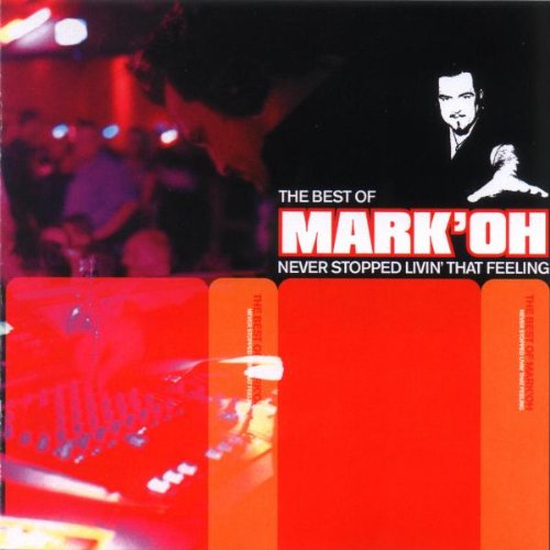 Mark 'Oh - Best of Mark'Oh-Never Stopped Livin' That Feeling - CD - CD Muy Buen Estado / Portada Muy Buen Estado (VG+/VG+)