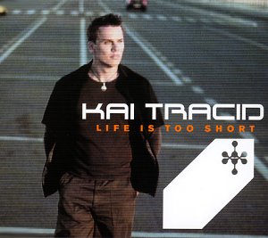 Kai Tracid - Life Is Too Short - CD - CD Muy Buen Estado / Portada Muy Buen Estado (VG+/VG+)