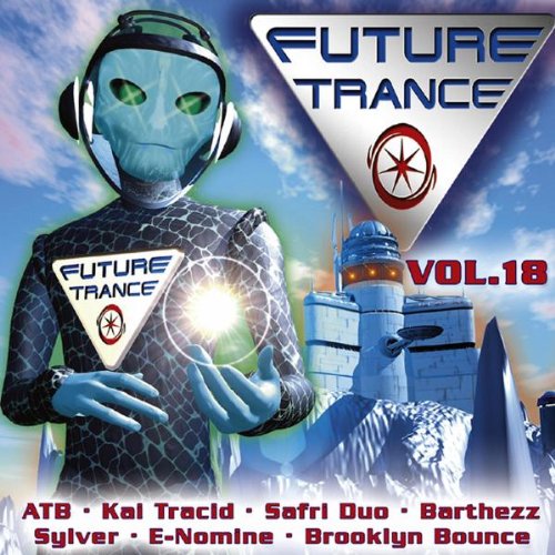 Various Artists - Future Trance Vol.18 - 2xCD - CDs Muy Buen Estado / Portada Muy Buen Estado (VG+/VG+)