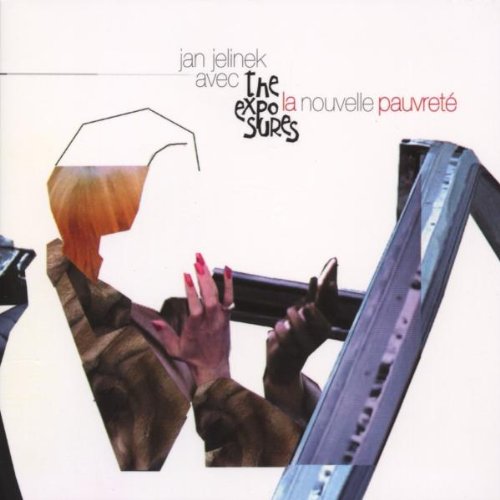 Jan Jelinek avec The Exposures - La Nouvelle Pauvreté - CD - CD Muy Buen Estado / Portada Muy Buen Estado (VG+/VG+)