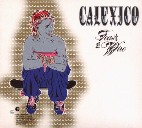 Calexico - Feast Of Wire (Limited Edition) - CD - CD Muy Buen Estado / Portada Muy Buen Estado (VG+/VG+)