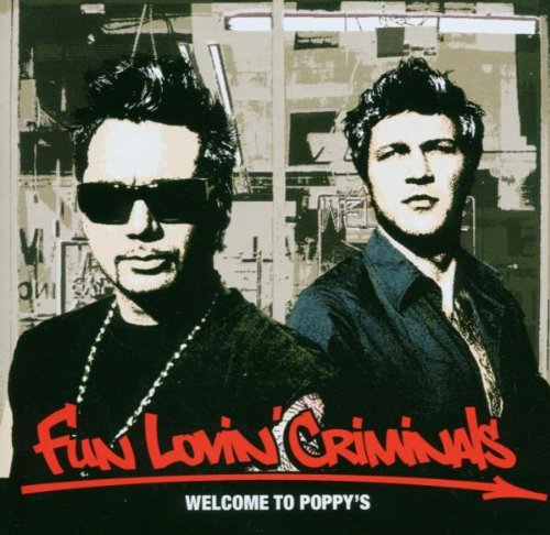 Fun Lovin' Criminals - Welcome To Poppy's - CD - CD Muy Buen Estado / Portada Muy Buen Estado (VG+/VG+)