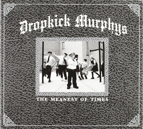 Dropkick Murphys - The Meanest Of Times - CD - CD Muy Buen Estado / Portada Muy Buen Estado (VG+/VG+)