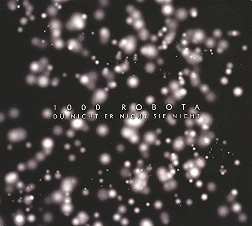 1000 Robota - Du Nicht Er Nicht Sie Nicht - CD - CD Muy Buen Estado / Portada Muy Buen Estado (VG+/VG+)