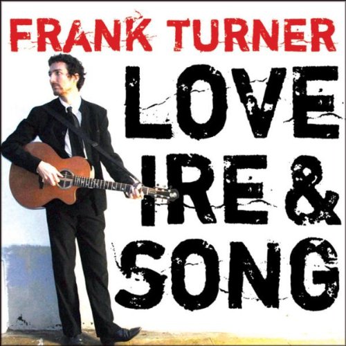 Frank Turner - Love, Ire & Song - CD - CD Muy Buen Estado / Portada Muy Buen Estado (VG+/VG+)