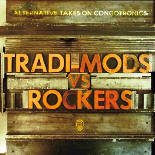 Various Artists - Tradi-Mods Vs Rockers:Alternative Takes on Congotronics - 2xCD - CDs Muy Buen Estado / Portada Muy Buen Estado (VG+/VG+)