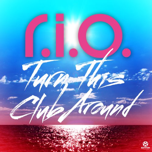 R.I.O. - Turn This Club Around (Limited Edition) - CD - CD Muy Buen Estado / Portada Muy Buen Estado (VG+/VG+)