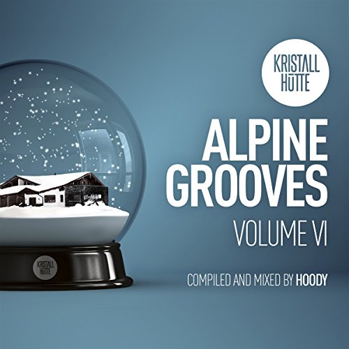 Various Artists - Alpine Grooves Vol. 6 (Kristallhütte) - CD - CD Muy Buen Estado / Portada Muy Buen Estado (VG+/VG+)