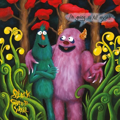Black Sheep Wall - I'm Going To Kill Myself - CD - CD Muy Buen Estado / Portada Muy Buen Estado (VG+/VG+)