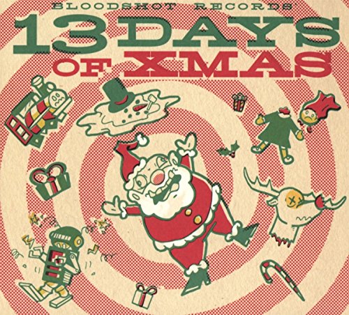 Various Artists - Bloodshot Records' 13 Days Of Xmas - CD - CD Muy Buen Estado / Portada Muy Buen Estado (VG+/VG+)