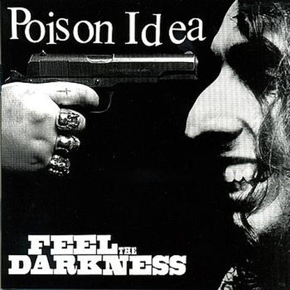 Poison Idea - Feel The Darkness (2024 version) - 2xLP
