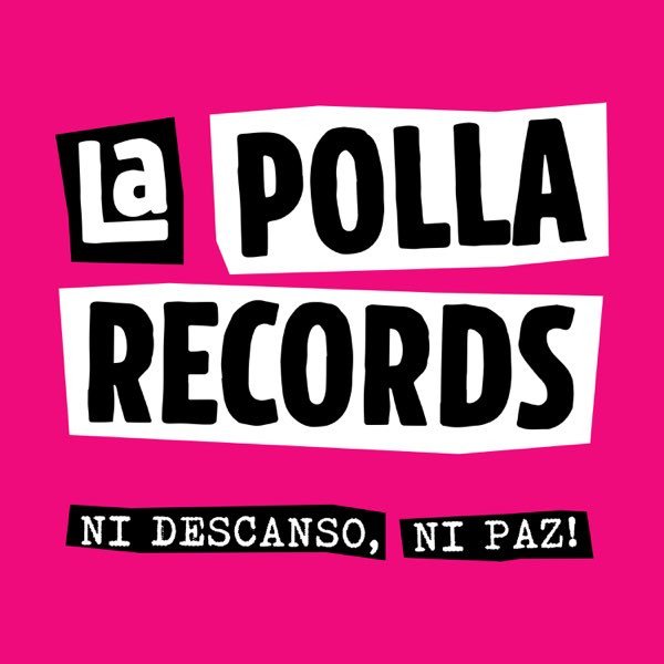 La Polla Records - Ni Descanso, Ni Paz! - LP