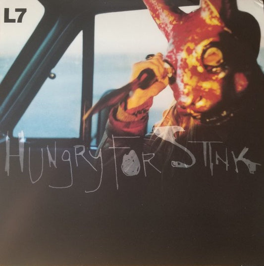 L7 - Hungry For Stink - LP