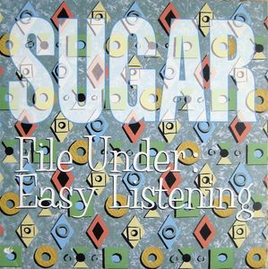 Sugar - File under easy listening - LP - Color