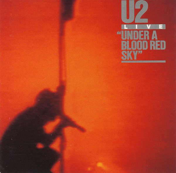 U2 - Live «Under A Blood Red Sky» - LP