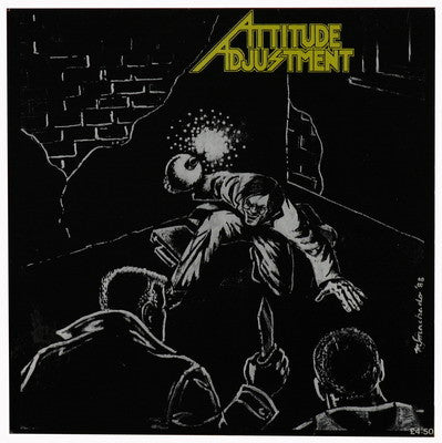 Attitude Adjustment - No More Mr. Nice Guy - 12"