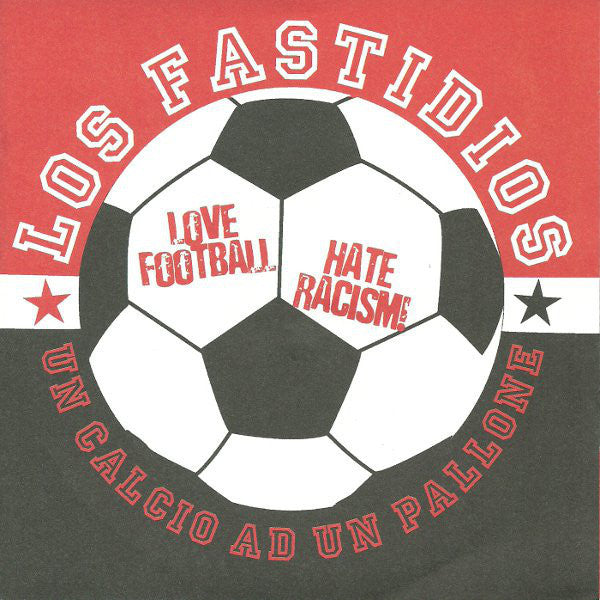 Los Fastidios - Un Calcio Ad Un Pallone - CD