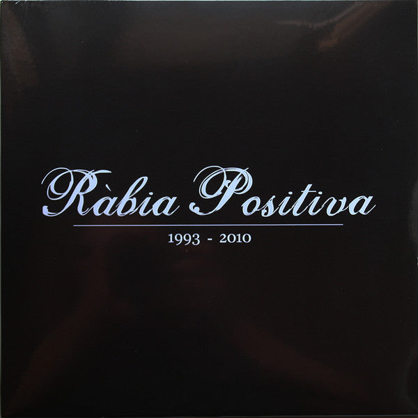 Ràbia Positiva - 1993 – 2010 - LP