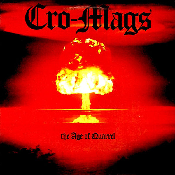 Cro-Mags - The Age Of Quarrel - LP